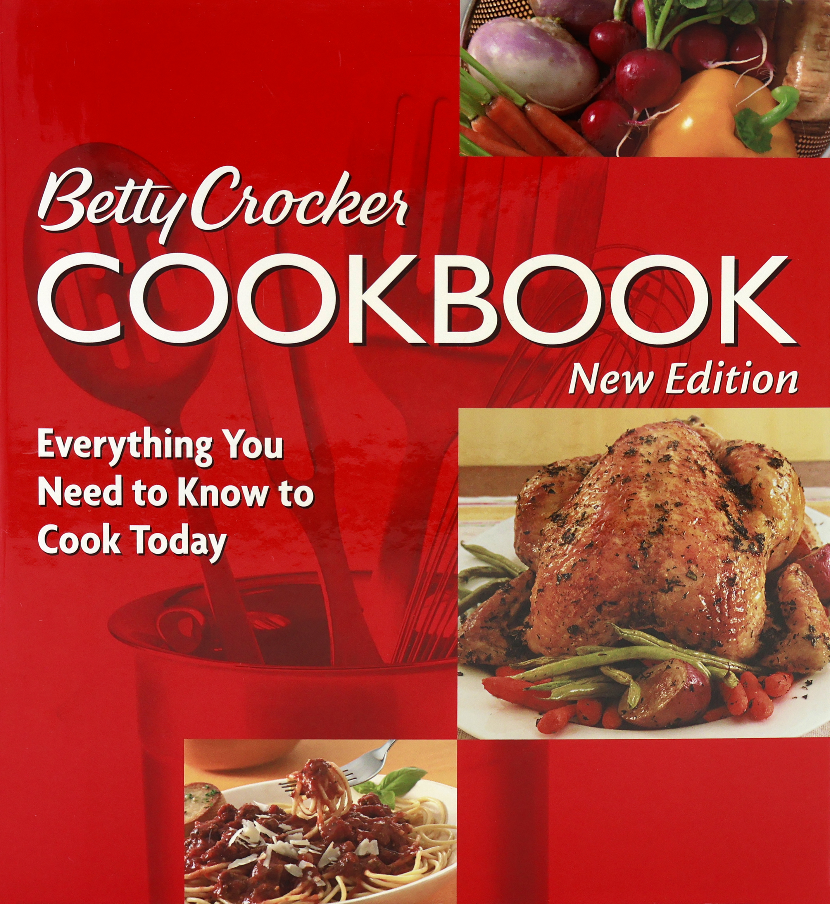Cover of the 2005 Betty Crocker Cookbook with a red cover that has a container with utensils in a darker red. There are three squares with pictures.  The upper right has vegetables (radishes, turnip, yellow bell pepper, carrots, and parsnip).  Just below center on the right is a whole turkey surrounded by vegetables and below and to the left of that picture is a bowl of spaghetti with a fork holding some.