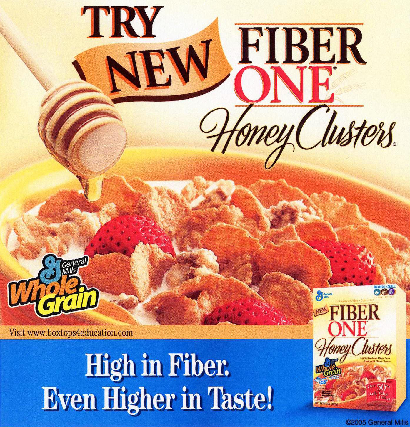 A colorful print advertisement for 'Fiber One Honey Clusters' cereal. The main image is a close-up of a bowl of the cereal with milk and sliced strawberries, as a honey dipper drizzles honey over it. The ad's tagline is 'High in Fiber. Even Higher in Taste!